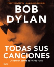 Cover of: Bob Dylan. Todas sus canciones