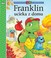 Cover of: Franklin ucieka z domu