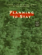 Planning to stay by William R. Morrish, Catherine R. Brown