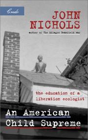Cover of: An American child supreme: the education of a liberation ecologist