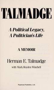 Cover of: Talmadge, a political legacy, a politician's life: a memoir
