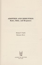 Cover of: Adoption and disruption by Richard P. Barth