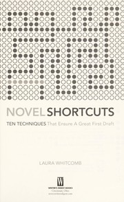 Cover of: Novel shortcuts: ten techniques that ensure a great first draft