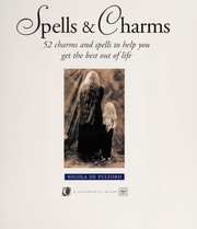 Cover of: Spells & charms: 52 charms & spells to get the best out of life