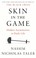 Cover of: Skin in the Game