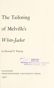 The tailoring of Melville's White-jacket by Howard Paton Vincent