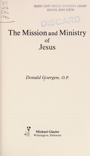 Cover of: Mission and Ministry of Jesus (Theology of Jesus, Vol 1)