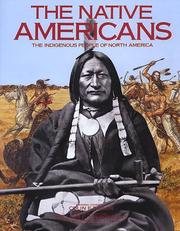 Cover of: The Native Americans: The Indigenous People of North America