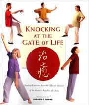 Cover of: Knocking at the Gate of Life: Healing Exercises from the Official Manual of the People's Republic of China