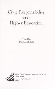 Cover of: Civic responsibility and higher education by edited by Thomas Ehrlich.