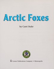 Arctic foxes by Carri Stuhr