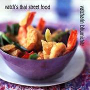Cover of: Vatch's Thai Street Food