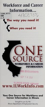 Cover of: One Source: workforce & career information : your one source for workforce and career information in Illinois