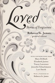 Cover of: Loved by St. James, Rebecca.