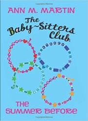 Cover of: The Summer Before (The Babysitters Club, #0.5)