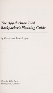 Cover of: The Appalachian Trail backpacker's planning guide