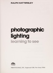 Cover of: Photographic lighting: learning to see