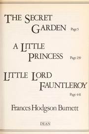 Cover of: The secret garden: A little princess ; Little Lord Fauntleroy.