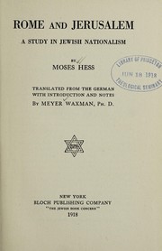 Cover of: Rome and Jerusalem: a study in Jewish nationalism