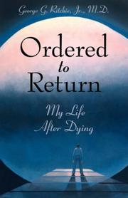 Ordered to return by George G. Ritchie, Ian Stevenson