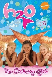 Cover of: No Ordinary Girl (H2O: Just Add Water #1)