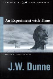 Cover of: An experiment with time by John William Dunne