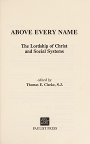 Above every name by Clarke, Thomas E.
