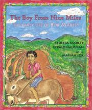 Cover of: The boy from Nine Miles: the early life of Bob Marley