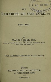 Cover of: The parables of our Lord: second series : the parables recorded by St. Luke