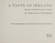 Cover of: A taste of Ireland: Irish traditional food