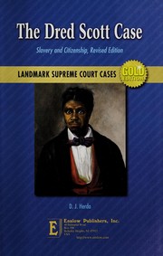 Cover of: The Dred Scott case: slavery and citizenship