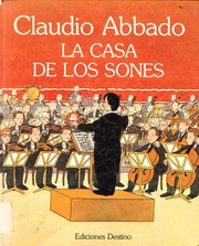 La casa de los sones by Claudio Abbado