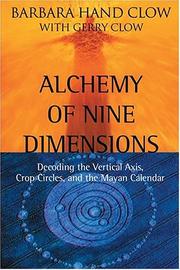 Alchemy of nine dimensions by Barbara Hand Clow
