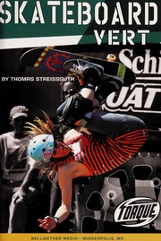 Cover of: Skateboard Vert by Thomas Streissguth