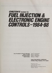 Cover of: Chilton's guide to fuel injection & electronic engine controls, 1984-88 by senior editor, Richard J. Rivele.