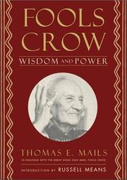 Fools Crow by Thomas E. Mails