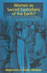 Sacred custodians of the earth? : women, spirituality, and the environment