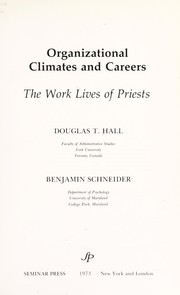 Cover of: Organizational climates and careers: the work lives of priests