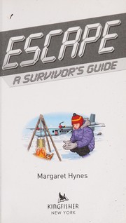 Cover of: Escape: a survivor's guide