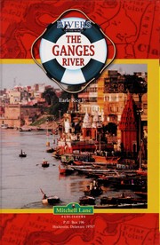 The Ganges river by Earle Rice