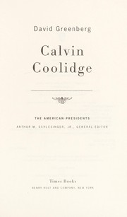 Calvin Coolidge by Greenberg, David, David Greenberg