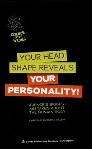 Your head shape reveals your personality! by Christine Zuchora-Walske