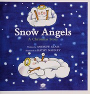 Cover of: Snow angels: a Christmas story