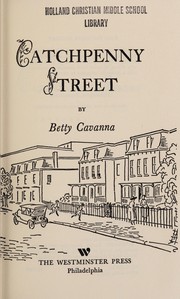 Cover of: Catchpenny Street by Betty Cavanna