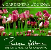 Cover of: A Gardener's Journal: The Art & Practice of Gardening