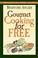 Cover of: Gourmet Cooking for Free
