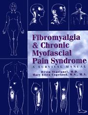 Cover of: Fibromyalgia & Chronic Myofascial Pain Syndrome: A Survival Manual