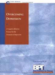 Cover of: Overcoming depression: a cognitive-behavior protocol for the treatment of depression