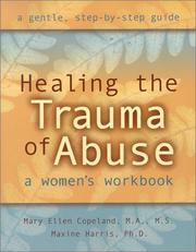 Cover of: Healing the Trauma of Abuse: A Woman's Workbook