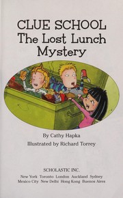 Cover of: Clue school : the lost lunch mystery